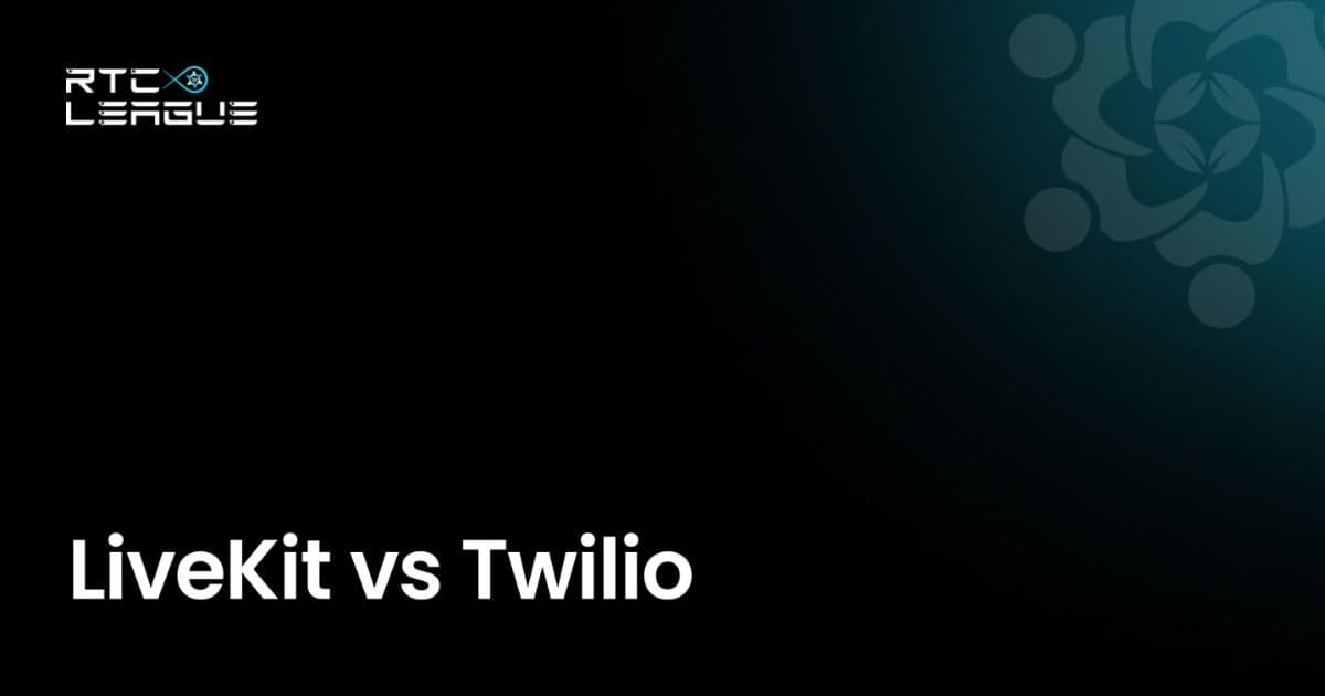 LiveKit vs Twilio: Detailed Comparison