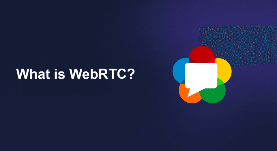 What is WebRTC? A Complete Guide 2026
